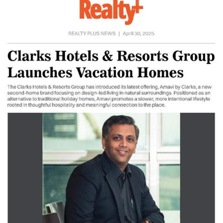 Clarks Hotels & Resorts Group launches vacation homes